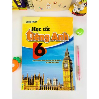 Sách - Học tốt Tiếng Anh 6 Biên soạn theo chương trình GDPT mới Global Success - ndbooks