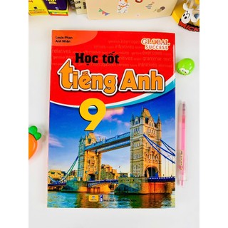 Sách - Học Tốt Tiếng Anh 9 - Globall Success - ndbooks