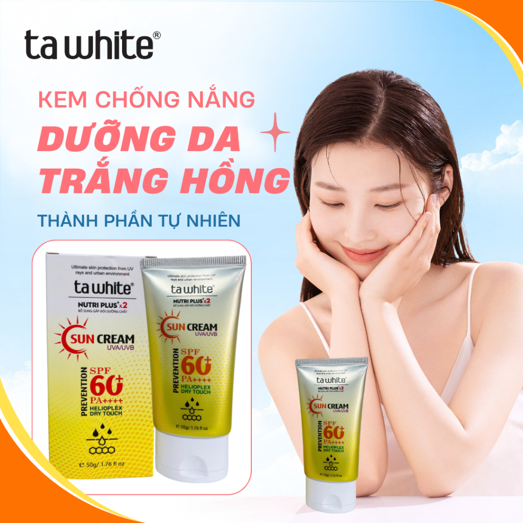 Kem chống nắng Tawhite giúp nâng tone da bảo vệ da khỏi tia Uv