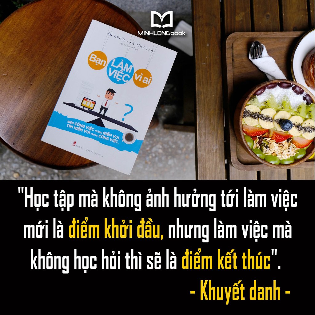Ảnh Sách: Bạn Làm Việc Vì Ai - Bìa Cứng 3
