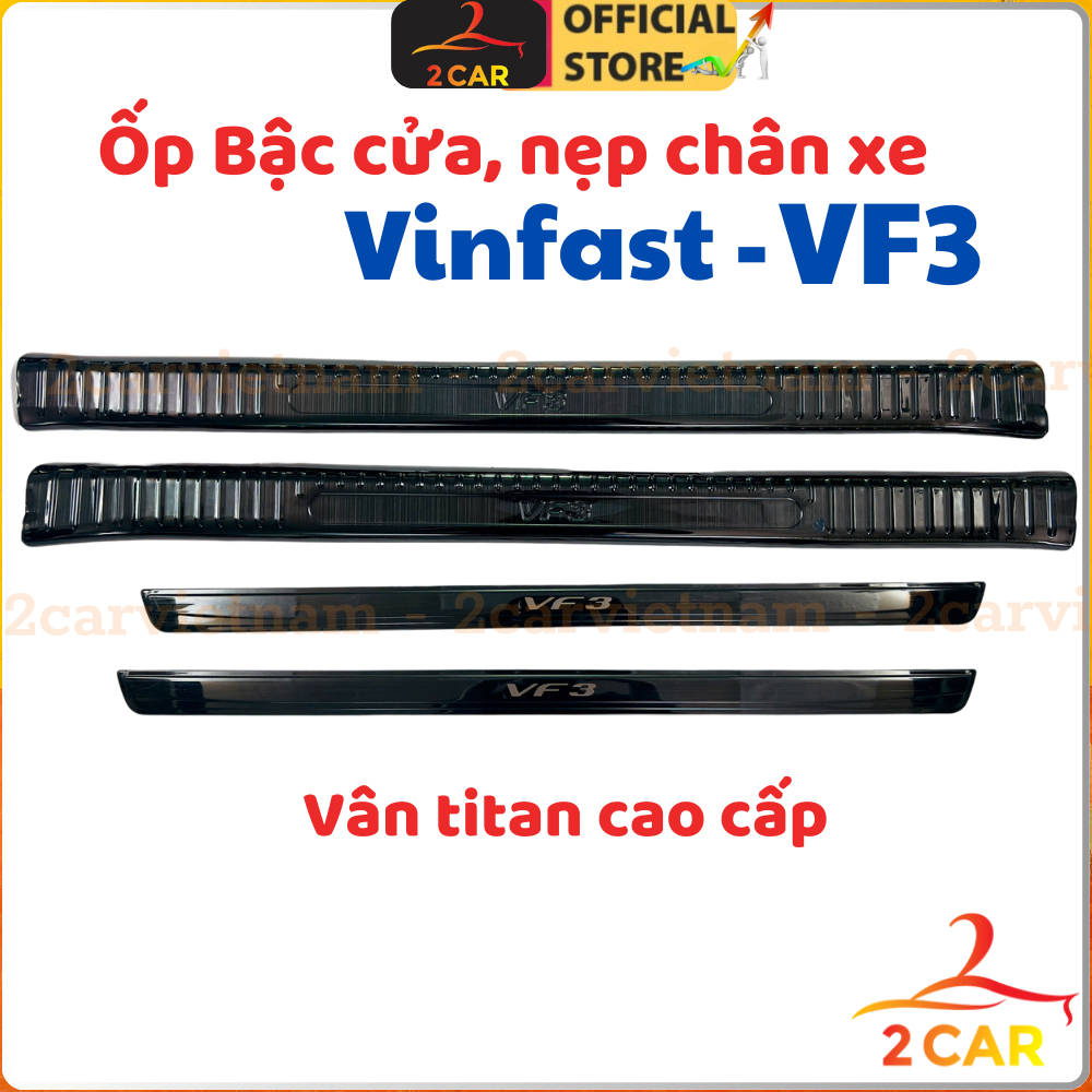 Ốp bậc cửa, nẹp chân trong, ngoài xe Vinfast VF3 Vân Titan cao cấp _2CAR