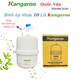 Bình Áp Nhựa 10 Lít Kangaroo - Chính Hãng 100% - [Tặng kèm van bình áp ]