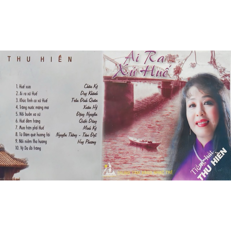 Băng Cassette Thu Hiền - Ai Ra Xứ Huế