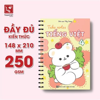 Sổ Giấy Lò Xo Take Note Tiếng Việt Lớp 4 TUANVIET BOOKS cỡ A5 (Phiên Bản Mới Nhất)