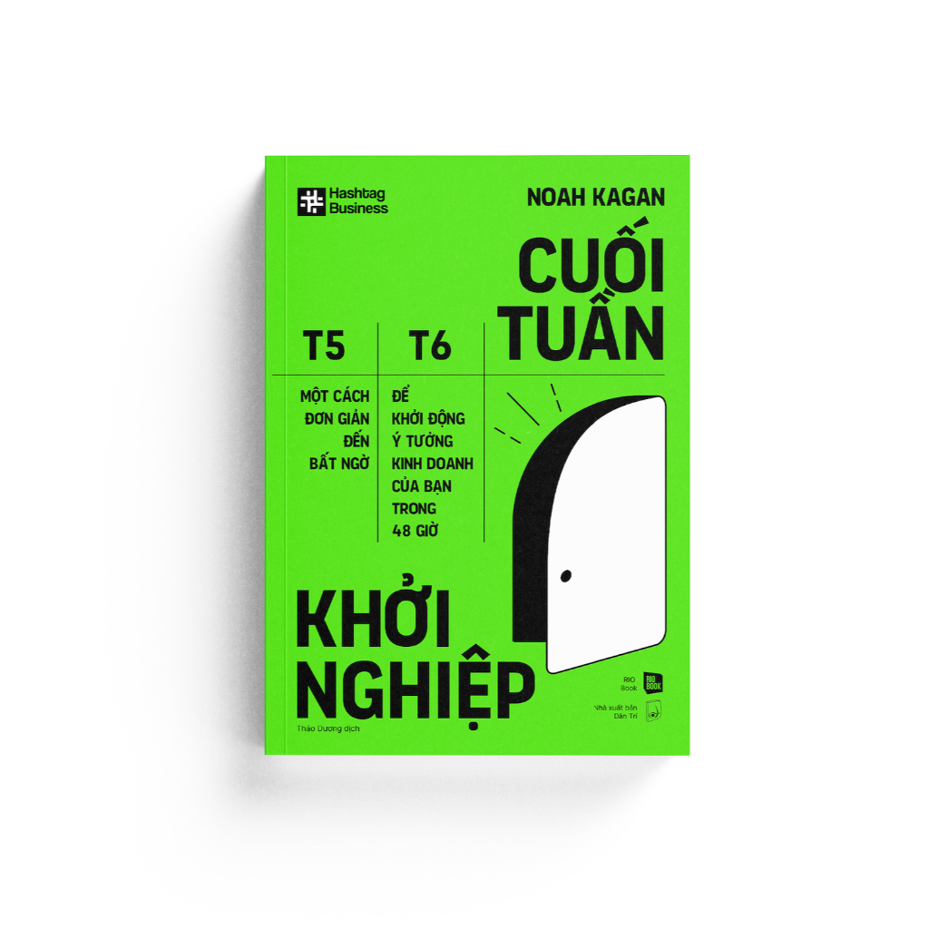Ảnh Sách - Cuối Tuần Khởi Nghiệp - Một Cách Đơn Giản Đến Bất Ngờ Để Khởi Động Ý Tưởng Kinh Doanh Của Bạn Trong 48 Giờ 2