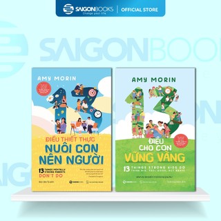 Combo Sách - 13 Điều Cho Con Vững Vàng + 13 Điều Thiết Thực Nuôi Con Nên Người - Amy Morin