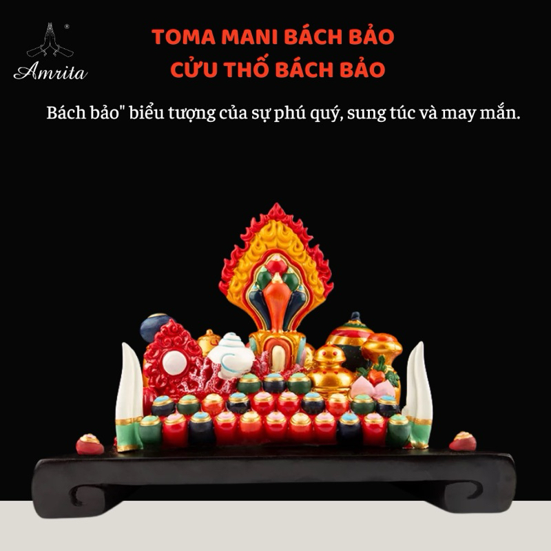[Amrita] TOMA MANI BÁCH BẢO  - CỬU THỐ BÁCH BẢO - Vật phẩm Mật Tông - đồ thờ mật tông