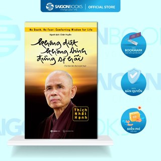 Combo Sách - Không Diệt Không Sinh Đừng Sợ Hãi + Về Đi Con