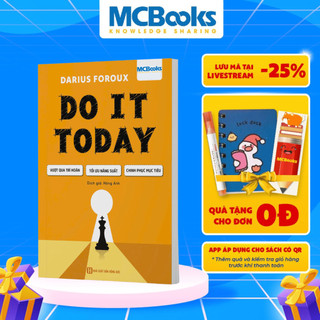 Sách - Do It Today - Vượt qua sự trì hoãn - Unibooks
