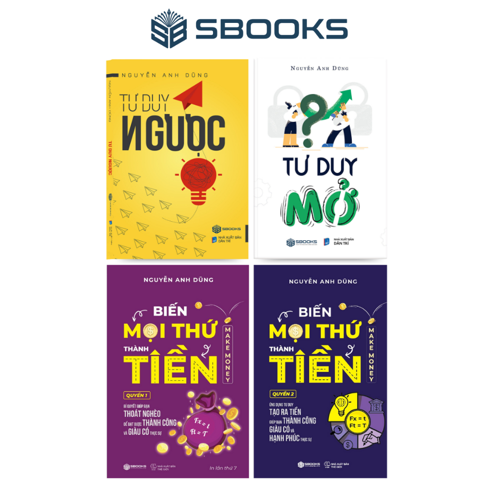 Sách - Combo 4 Cuốn : Tư Duy Ngược + Tư Duy Mở + Biến Mọi Thứ Thành Tiền (Quyển 1 + 2) -Sbooks Store