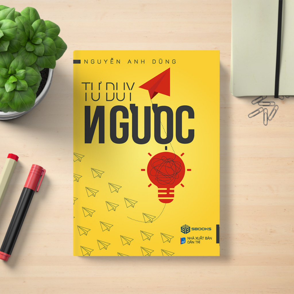 Sách - Combo 4 Cuốn : Tư Duy Ngược + Tư Duy Mở + Biến Mọi Thứ Thành Tiền (Quyển 1 + 2) -Sbooks Store
