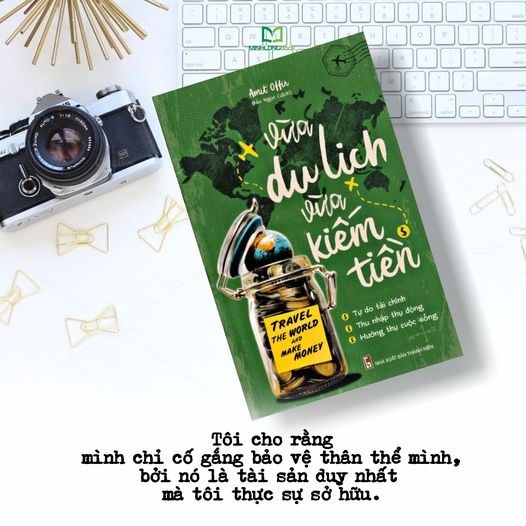 Ảnh Sách: Travel The World And Make Money - Vừa Du Lịch Vừa Kiếm Tiền 4