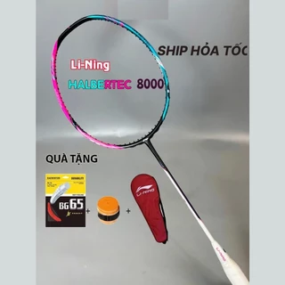[SƠN LOGO]Vợt Cầu Lông Lining Halbertec 8000 Full Carbon 4U Căng Max 13kg+Tặng Cuốn Cán, Túi Đựng