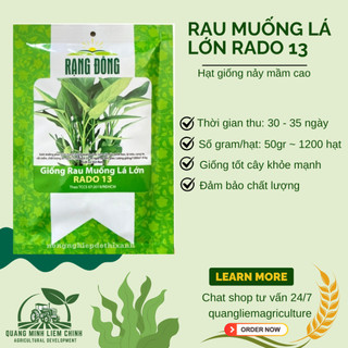 Hạt giống Rau Muống Lá Lớn Rado 13 (50gram~1200 hạt) nảy mầm tốt, kháng sâu bệnh, trồng quanh năm