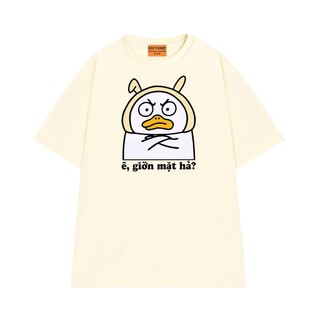 Áo Thun Vịt Than Thở - Ê, GIỠN MẶT HẢ ? Local Brand NGỐ TEE Chất Vải Cotton Cao Cấp Form Rộng