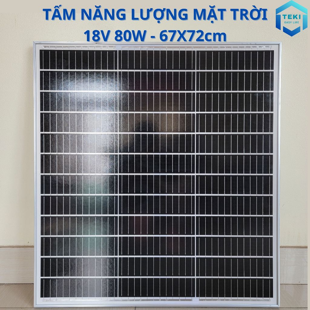 TẤM NĂNG LƯỢNG MẶT TRỜI MONO 18V 80W 67x72cm - TEKI
