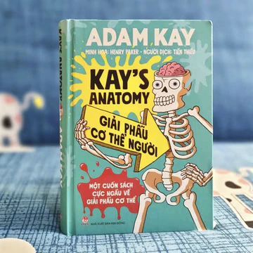 Sách - ADAM KAY Kay’s anatomy giải phẫu cơ thể người .