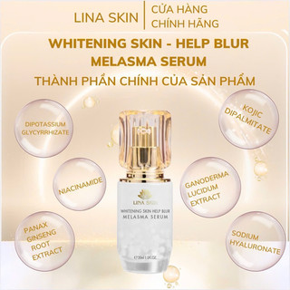 COMBO MỜ NÁM DƯỠNG TRẮNG DA LINA SKIN BAO GỒM KEM FACE 30g + SERUM 30ml