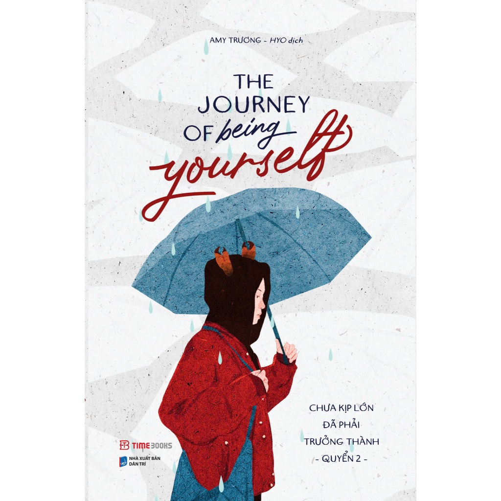Ảnh Sách The Journey Of Being Yourself – Chưa Kịp Lớn Đã Phải Trưởng Thành - Quyển 2 Song ngữ Việt - Anh 1