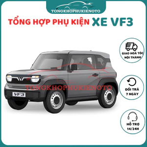 Tổng hợp phụ kiện cho xe Vinfast VF3 ốp dán trang trí, bảo vệ mới nhất, đầy đủ nhất