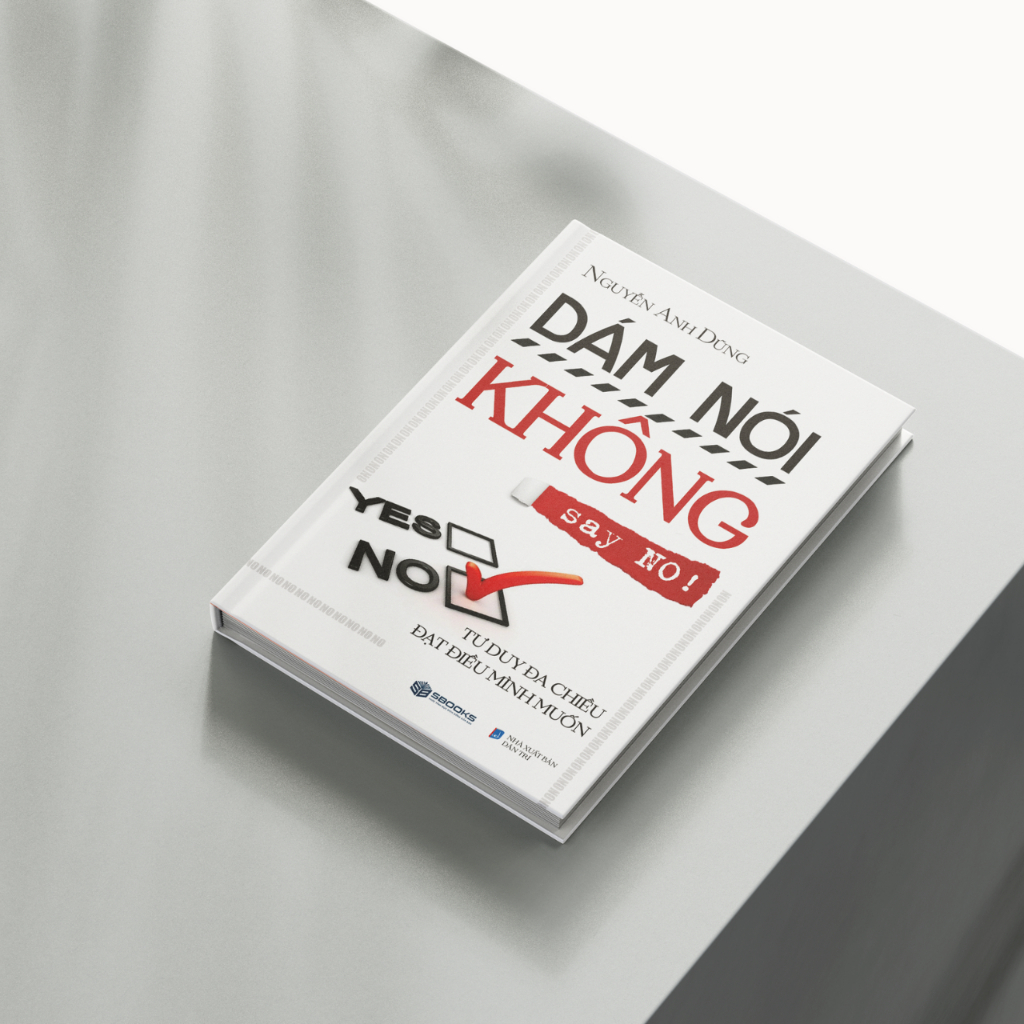 Sách - Dám Nói Không - SBOOKS