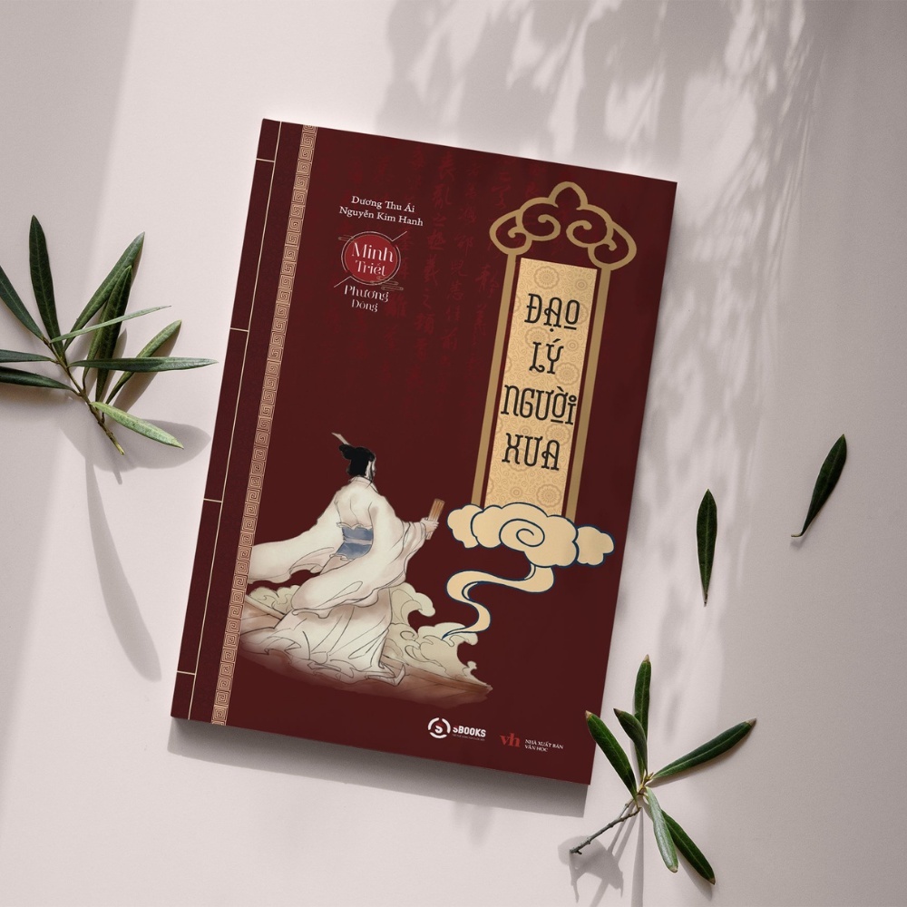 Sách - Combo Đạo Lý Người Xưa + Hiểu Người Để Dùng Người (Minh Triết Phương Đông) - Sbooks