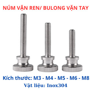 Bulong núm vặn tay ren ngoài Inox 304 3ly 4ly 5ly 6ly 8ly. Vít tay có đầu cao bằng thép không gỉ 304
