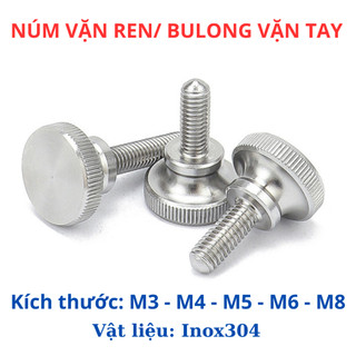 Bulong núm vặn tay ren ngoài Inox 304 3ly 4ly 5ly 6ly 8ly. Vít tay có đầu cao bằng thép không gỉ 304