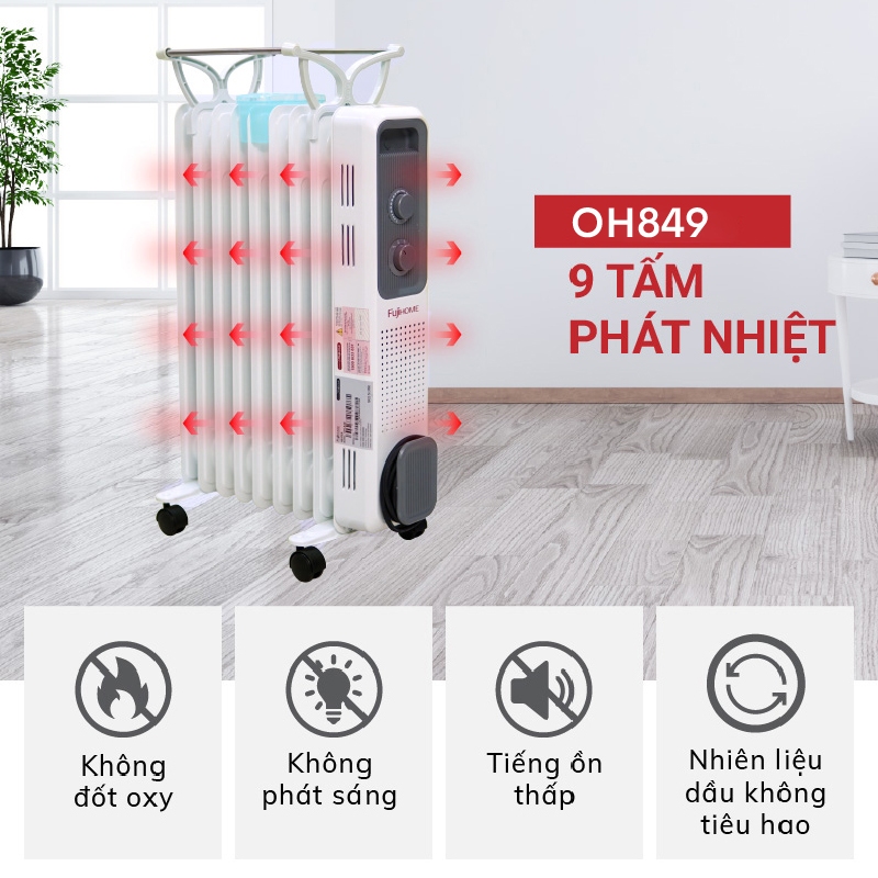 Máy sưởi dầu Nhập Khẩu không khô da OH849 FUJIHOME, lò sưởi dùng điện tự ngắt không đốt oxy