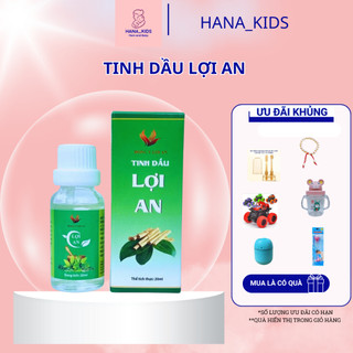 Tinh Dầu Lợi An - Chính hãng, khò khè, sổ mũi, nghẹt mũi, an toàn cho bé, date mới