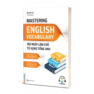 Sách - Mastering English Vocabulary – 180 Ngày Làm Chủ Từ Vựng Tiếng Anh