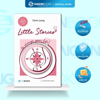 SÁCH - Little Stories - To change your life - Claire Luong