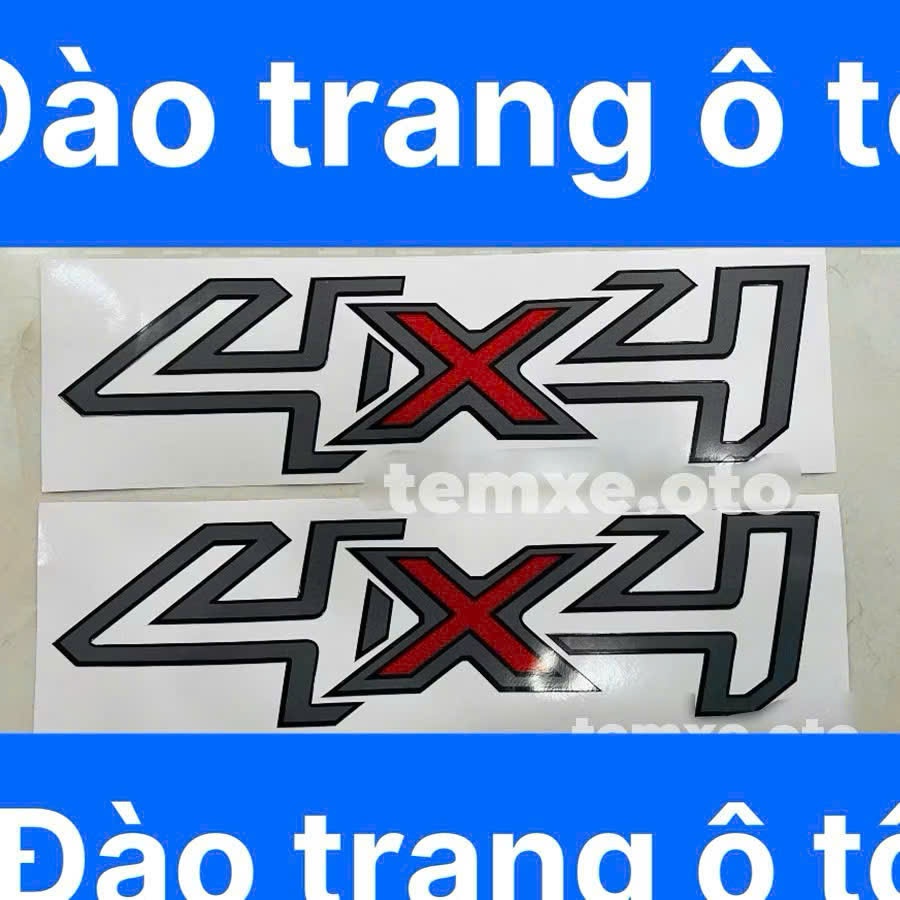 Tem chữ 4x4 đời cũ dán xe Ford Ranger , Hình thật shop chụp decal dán ...