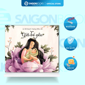 SÁCH - Gửi bé yêu - Tác giả Lê Đỗ Quỳnh Hương