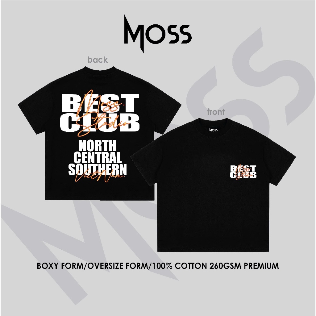 Áo Thun localbrand - “BEST CLUB” l Form Boxy Fit/ Oversize - Cotton 100% 260GSM premium MOSS.STU