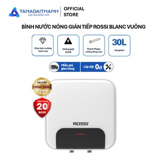 Bình nước nóng gián tiếp Rossi Blanc dáng vuông dung tích 15L/20L/30L