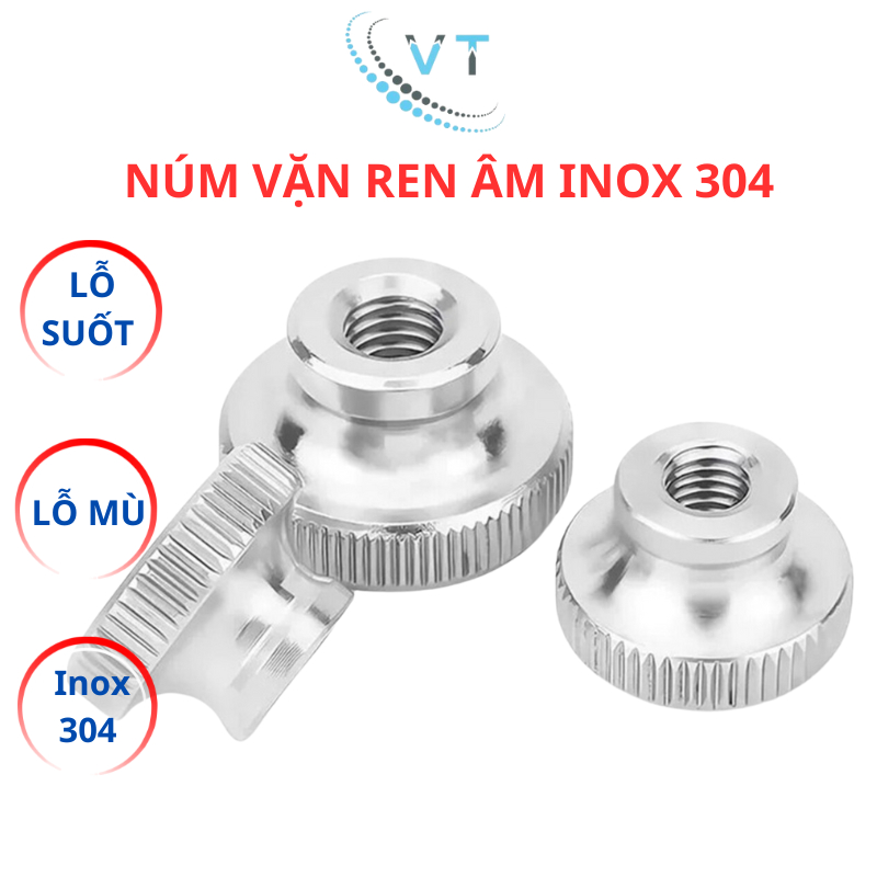Núm vặn ren âm inox 304 size M3 M4 M5 M6 M8 M10. Đai ốc có khía inox304