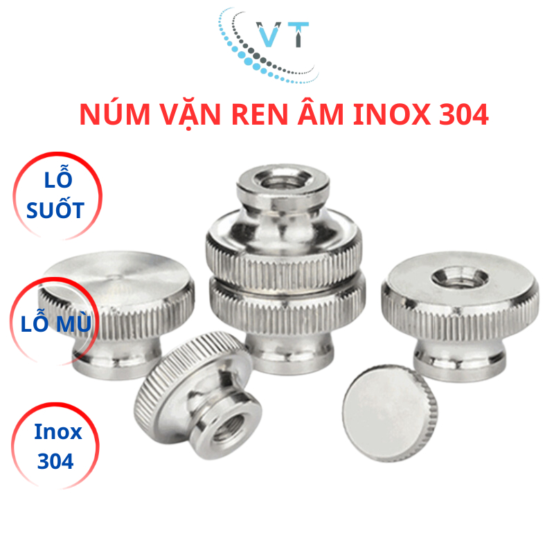 Núm vặn ren âm inox 304 size M3 M4 M5 M6 M8 M10. Đai ốc có khía inox304