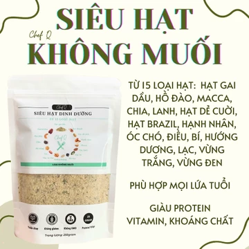 SIÊU HẠT KHÔNG MUỐI với 15 loại: Hạt gai dầu, hồ đào, macca, chia, lanh, hạt dẻ cười, hạt Brazil, hạnh nhân, óc chó...