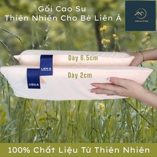 🪙GỐI CHO BÉ🪙 Thương Hiệu Liên Á Chính Hãng, Gối Nằm Cao Su Thiên Nhiên Đàn Hồi, Êm Ái Cho Trẻ Em