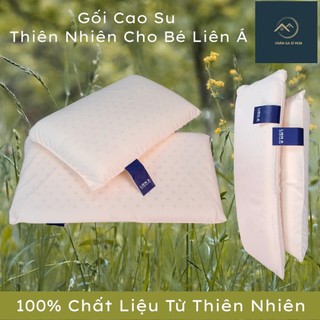 🪙GỐI CHO BÉ🪙 Thương Hiệu Liên Á Chính Hãng, Gối Nằm Cao Su Thiên Nhiên Đàn Hồi, Êm Ái Cho Trẻ Em