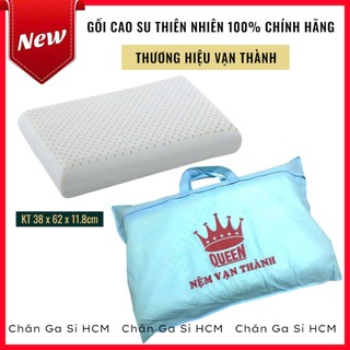 ✨VẠN THÀNH CHÍNH HÃNG✨Gối Nằm Cao Su Thiên Nhiên Đàn Hồi, Êm Ái, BH 10 Năm - Hàng Cao Cấp