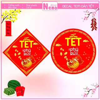 Tem Tết 2026, Tem Dán Tết Phú Quý, Decal Dán Chúc Mừng Năm Mới Trang Trí Hộp Quà, Bánh, Kẹo, Mứt Ngày Tết.