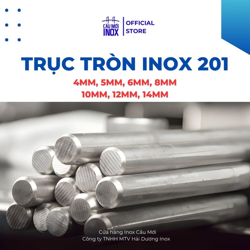 Trục tròn đặc Inox 201 đường kính 4, 5, 6, 8, 10, 12mm (dài 0.5m/1m/1.2m/1.5m)