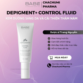 Kem Dưỡng BABE Depigment+ Control Fluid Hỗ Trợ Sáng Da Và Mờ Thâm Nám 40ml