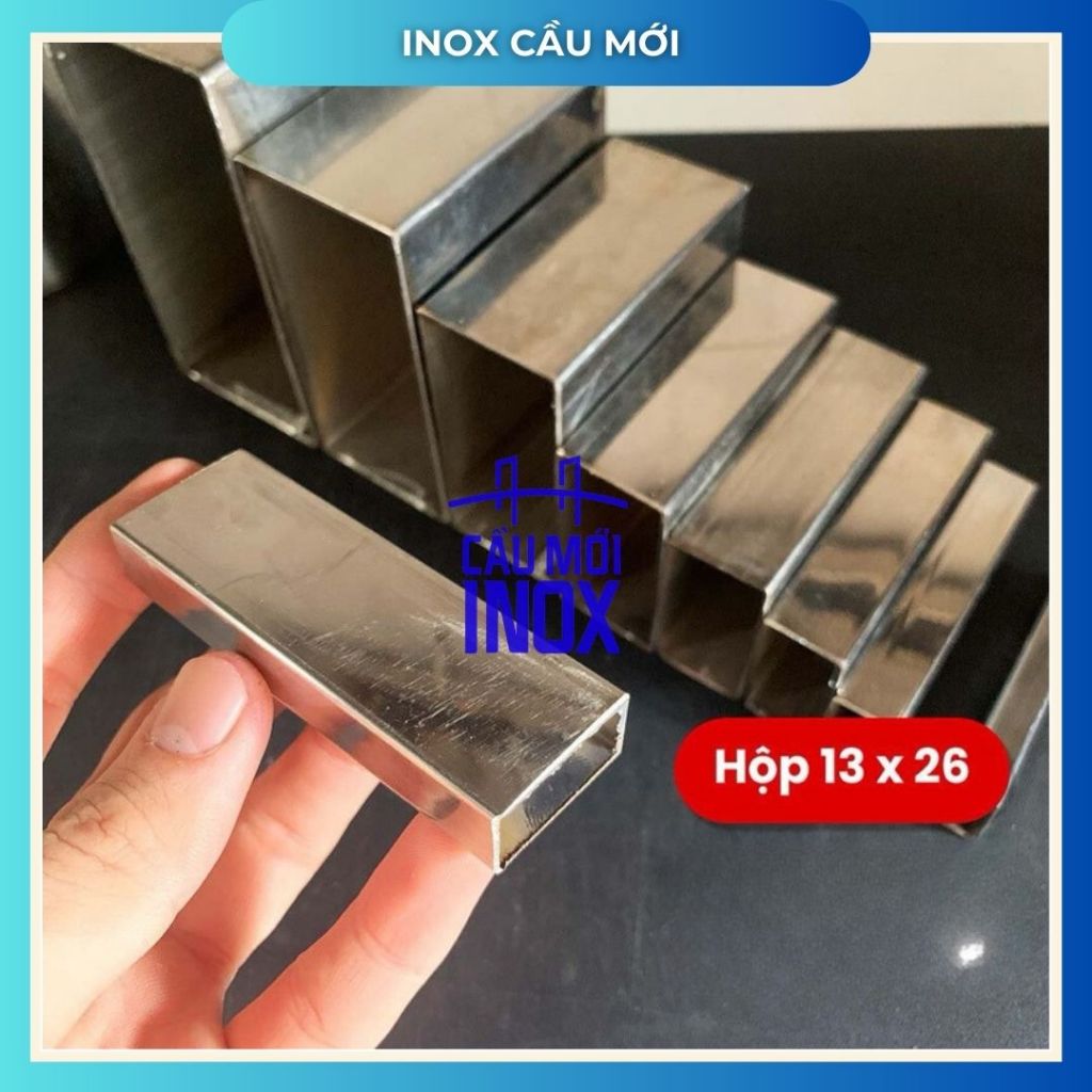 Hộp inox chữ nhật 304 13x26, độ dày 1.0mm/1.2 mm/1.5mm (dài 0.5m/1m/1m2/1m5)