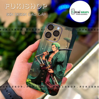 Miếng dán Skin Mặt lưng Sau full viền Zoro Dành Cho 16 pro max 15 pro max 14 pro max 13 pro max 12 pro max 11 pro max