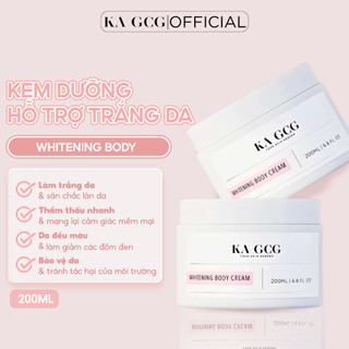 Kem dưỡng thể WHITENING BODY giúp làm trắng, làm sáng da cho làn da rạng rỡ, mịn màng 200ML KA GCG