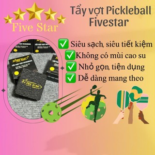 TẨY, VỆ SINH MẶT VỢT Pickleball chính hãng Five star phù hợp với hầu hết các loại vợt