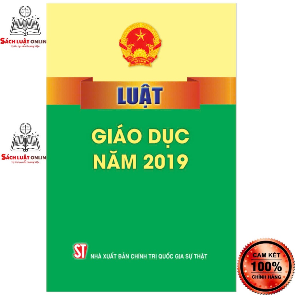 Sách LV2 - Luật giáo dục năm 2019 (Nhà xuất bản Chính trị quốc gia Sự thật)